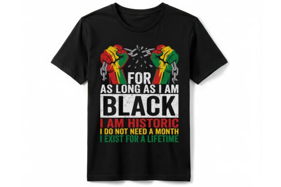 Black History Historic T-Shirt Design: Graphics Review