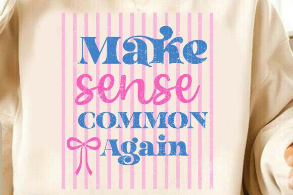 Funny Sarcastic Quote PNG Make Sense For Embroidery