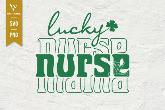 Lucky Nurse St.Patricks Day SVG PNG Graphics Review