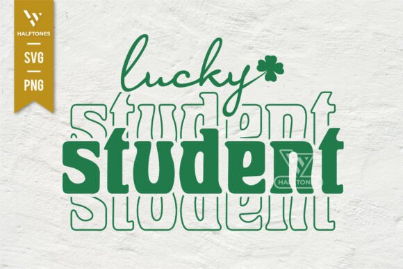 Lucky Student St.Patricks Day SVG Graphics & Illustrations