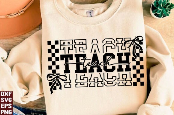 Teach SVG PNG: Teacher Shirt SVG Graphics for T-Shirt Designs