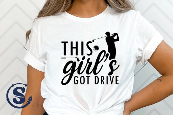 This Girl s Got Drive Svg: Graphics for T-Shirt Designs
